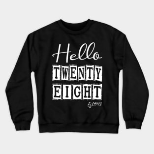 Hello Twenty eight Est.1993 28th Funny Birthday Crewneck Sweatshirt